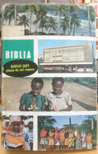 The Bible Society in East Africa - Maandiko Matakatifu (Szent�r�s) Maandiko Matakatifu Ya Mungu Yaitwayo Biblia - Yaani La Kale Na Agano Jipya