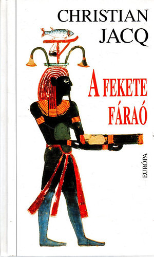 Christian Jacq - A fekete f�ra�