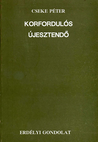 Cseke Péter - Korfordulós újesztendő