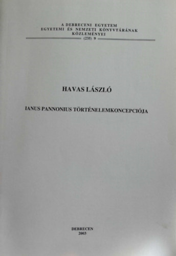 Havas Lszl - Ianus Pannonius trtnelemkoncepcija - Klnlenyomat