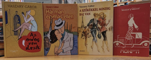 Vaszary Gbor - 4 db Vaszary Gbor: A szkkkel mindig baj van + Az rdg nem alszik + Hrman egyms ellen + Monpti