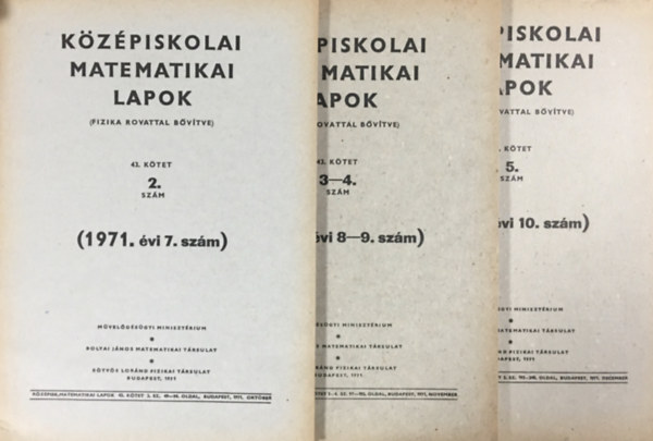Mveldsgyi Minisztrium - Kzpiskolai matematikai lapok (fizika rovattal bvtve) - 43. ktet - 2., 3-4., 5. szm (3 ktet)