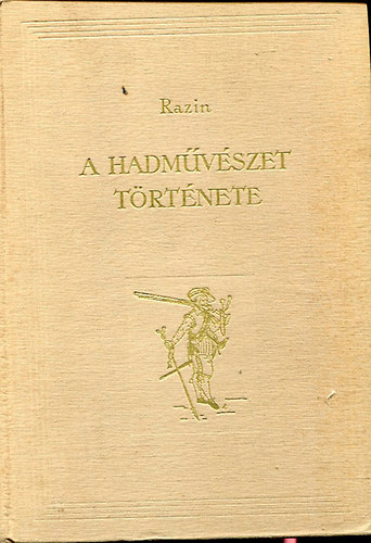 Razin - A hadmvszet trtnete III.