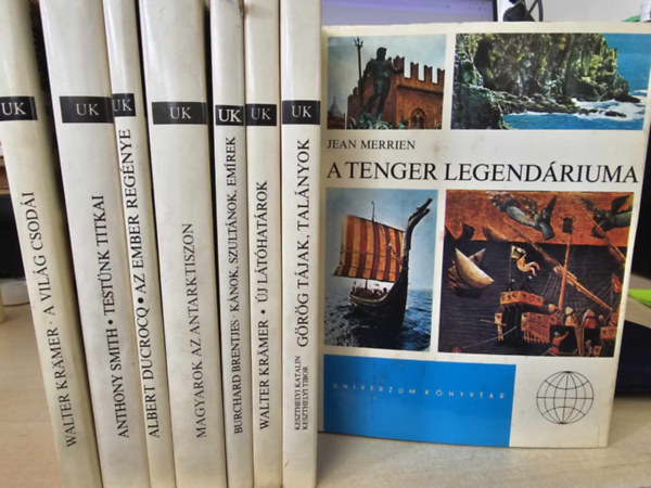 Anthony Smith, Albert Ducrocq, Burchard Brentjes, Tibor Keszthelyi Katalin, Jean Merrien Walter Kramer - 8db az Univerzum könyvtár sorozatból, KÖNYVMENTŐ AJÁNLAT: A világ csodái, Testünk titkai, Az ember regénye, Magyarok az antarktiszon, Kánok -szultánok -emírek, Új látóhatárok, Görög tájak- talányok, A tenger legendáriuma