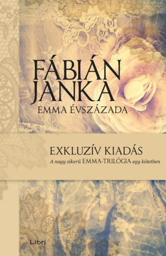 Fábián Janka - Emma évszázada