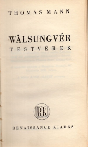 Thomas Mann - Wlsungvr testvrek