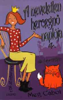 Meg Cabot - A neveletlen hercegn� napl�ja 4. - Mia Genovi�ban