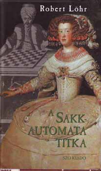 Robert L�hr - A sakkautomata titka