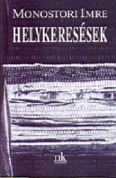 Monostori Imre - Helykeressek