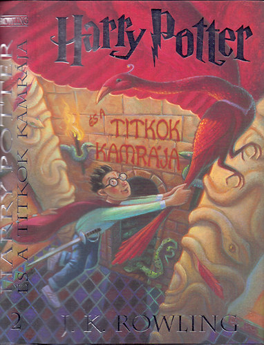 J. K. Rowling - Harry Potter s a Titkok Kamrja