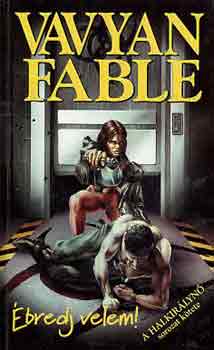 Vavyan Fable - bredj velem!