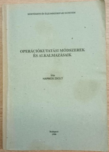 Harnos Zsolt - Oper�ci�kutat�si m�dszerek �s alkalmaz�saik