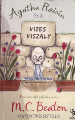 M. C. Beaton - Agatha Raisin s a vizes viszly. A vr nem vlik palackos vzz...