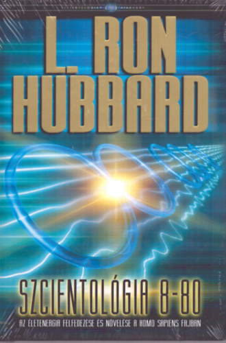 L. Ron Hubbard - Szcientolgia 8-80