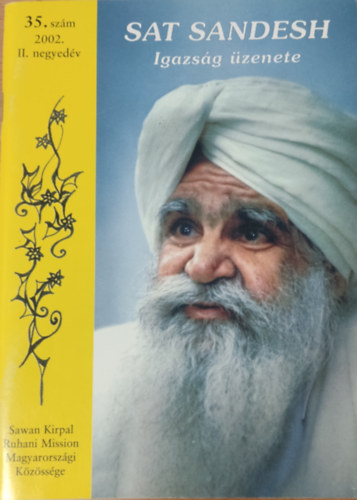 Sat Sandesh - Igazsg zenete (Sat Sandesh) 2002. II. negyedv 35. szm