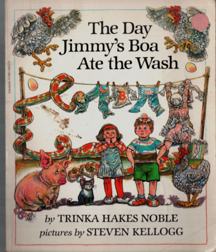 Trinka Hakes Noble - The Day Jimmy's Boa Ate the Wash.