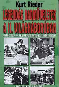 Kurt Rieder - Legend�s hadm�veletek a II. vil�gh�bor�ban