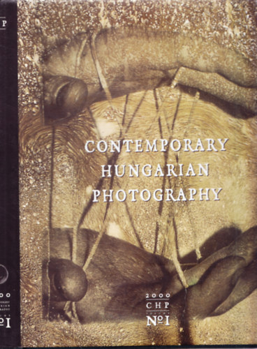 Contemporary Hungarian Photography Collection of the Bolt Gallery 1-71