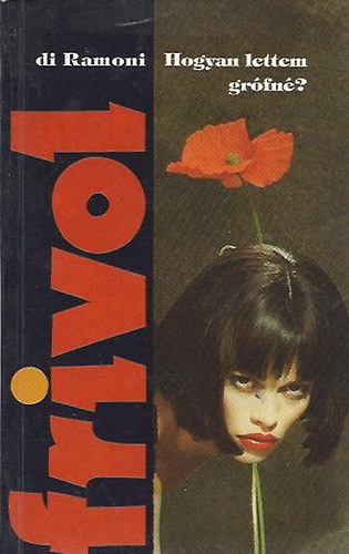 Giovanna di Ramoni - Hogyan lettem grófné?