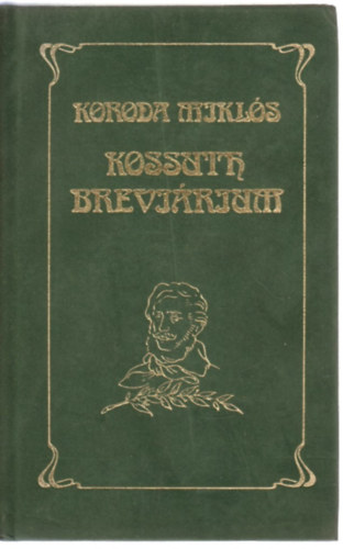 Koroda Mikl�s - Kossuth brevi�rium