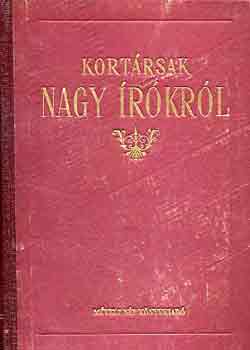 Lukácsy Sándor - Kortársak nagy írókról