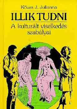K�ves J. Julianna - Illik tudni
