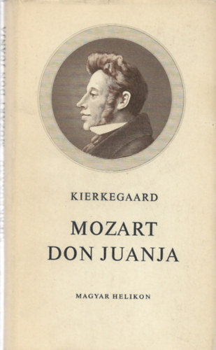 Soeren Kierkegaard - Mozart Don Juanja