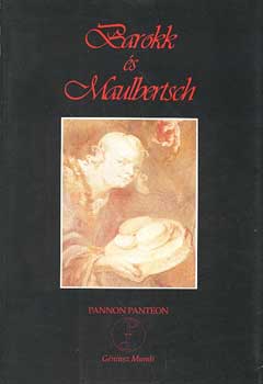 Kszegi L.-Vrhegyi M. (szerk.) - Barokk s Maulbertsch