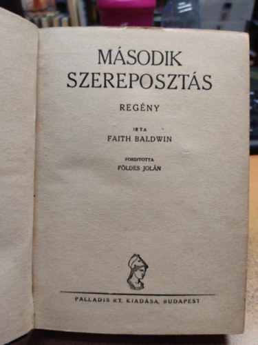 Fldes Joln Faith Baldwin - Msodik szereposzts (1 pengs regnyek)