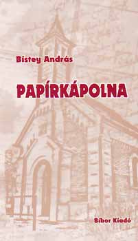Bistey Andrs - Paprkpolna
