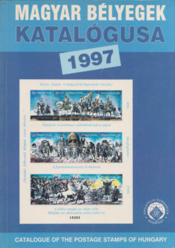Magyar blyegek katalgusa 1997 (44. bvtett kiads - sorszm: 0491)