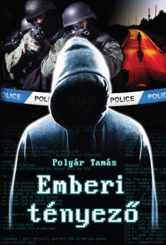 Polgár Tamás - Emberi tényező
