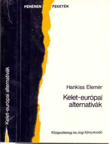 Hankiss Elemr - Kelet-eurpai alternatvk