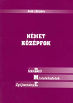 Dek gnes; Czigny Zsusza - Nmet Kzpfok - rsbeli Mintafeladatok Gyjtemnye