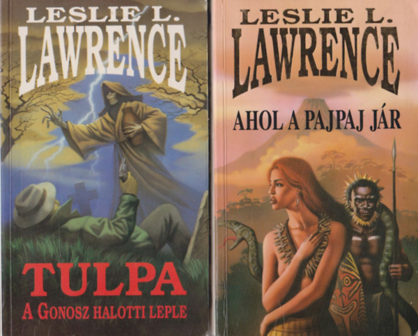 Leslie L. Lawrence - Tulpa (A Gonosz halotti leple) + Ahol a pajpaj j�r (2 db reg�ny)