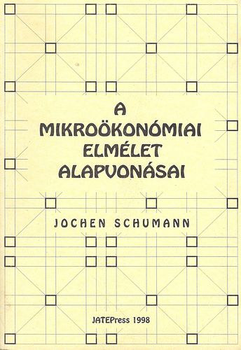 Jochen Schumann - A mikro�kon�miai elm�let alapvon�sai
