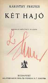 Karinthy Frigyes - Két hajó