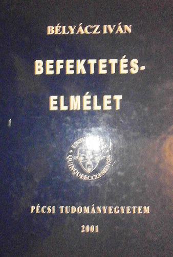 Blycz Ivn - Befektets-elmlet