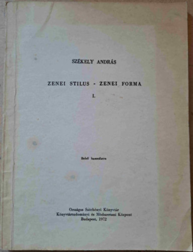 Szkely Andrs - Zenei stlus - zenei forma I.