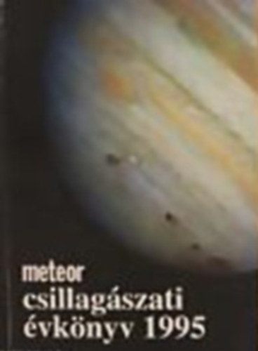 Magyar Csillagszati Egyeslet - Meteor csillagszati vknyv 1995