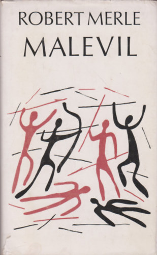 Robert Merle - Malevil