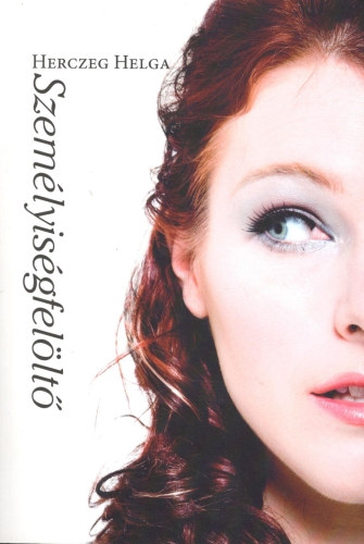 Herczeg Helga - Személyiségfelöltő