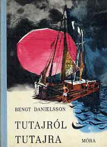 Bengt Danielsson - Tutajr�l tutajra