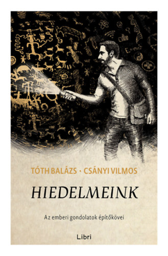 Tth Balzs Csnyi Vilmos - Hiedelmeink