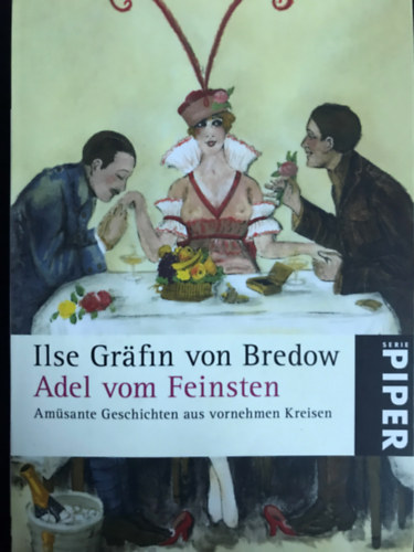 Ilse Grafin von Bredow - Adel vom Feinsten