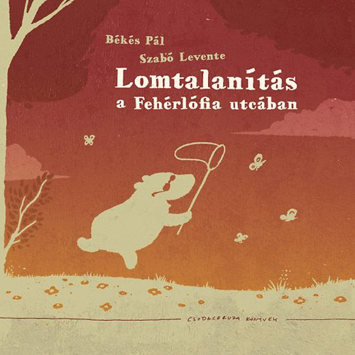 Békés Pál - Lomtalanítás a Fehérlófia utcában
