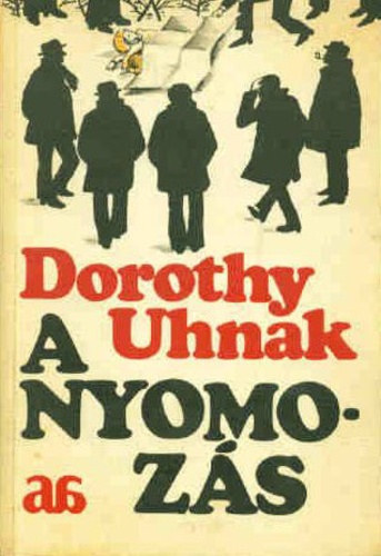Dorothy Uhnak, Fordította: Prekop Gabriella - A nyomozás (The investigation)