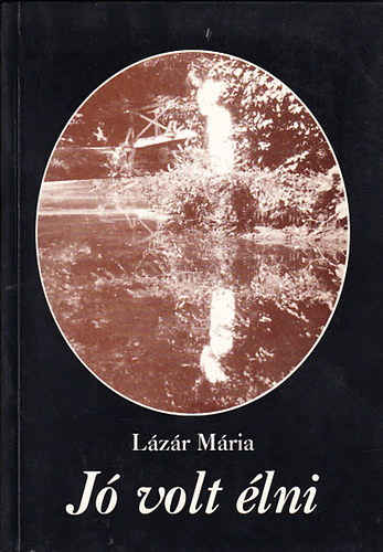 L�z�r M�ria - J� volt �lni