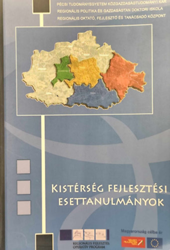Kistérség fejlesztési esettanulmányok