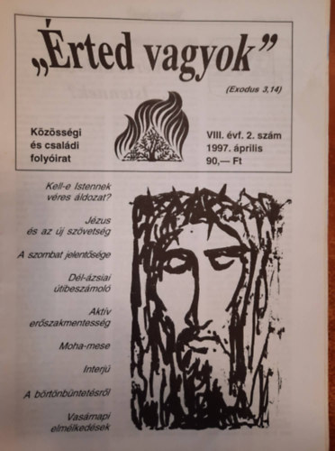 "rted vagyok" - Kzssgi s csaldi folyirat - VIII. vf.  1997. prilis (2), jnius (3.), augusztus (4.),oktber(5.), december (6.)+ bokor bkemenet Kaposvrrl Taszrra
